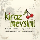 Volkan Akmehmet & İnanç Şanver - Kiraz Mevsimi (Soundtrack)
