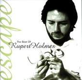 Rupert Holmes - Escape...The Best Of