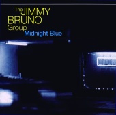 The Jimmy Bruno Group - Midnight Blue