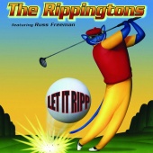 The Rippingtons - Let It Ripp!