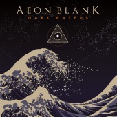 Aeon Blank - Dark Waters