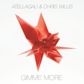 AtellaGali & Chris Willis - Gimme More