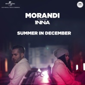 Morandi - Summer In December (feat. Inna)
