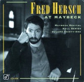 Fred Hersch - The Maybeck Recital Hall Series, Volume Thirty-One
