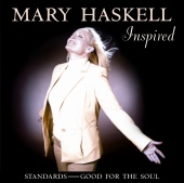 Mary Haskell - Inspired Standards - Good For The Soul