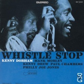 Kenny Dorham - Whistle Stop [Remastered 2014]