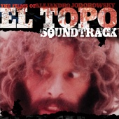 Alejandro Jodorowsky - El Topo (Original Motion Picture Soundtrack)