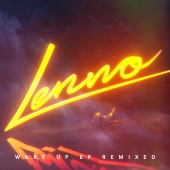 Lenno - Wake Up EP [Remixed]