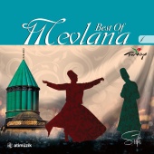 Halil Başkal & Yekta Hakan Polat - Mevlana Best Of, Vol. 1