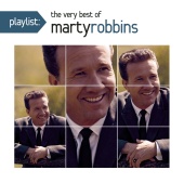 Marty Robbins - Playlist: The Very Best Of Marty Robbins