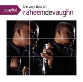 Raheem DeVaughn - Playlist: The Very Best Of Raheem DeVaughn