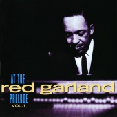 Red Garland - At The Prelude, Vol. 1