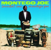 Montego Joe - iArriba! Con Montego Joe