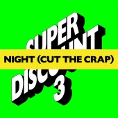 Etienne de Crécy - Night (Cut The Crap) ( Remixes )