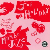 Joe Holiday - Mambo Jazz
