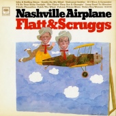 Flatt & Scruggs - Nashville Airplane