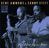 Gene Ammons & Sonny Stitt - God Bless Jug And Sonny