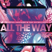 Marcus Santoro - All the Way (SCNDL Remix)