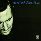 Mose Allison - Ramblin' With Mose