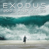 Alberto Iglesias - Exodus: Gods & Kings (Original Motion Picture Soundtrack)