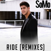 SoMo - Ride [Remixes]