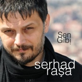 Serhad Raşa - Sen Gibi