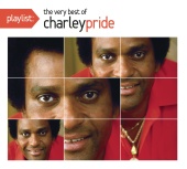 Charley Pride - Playlist: The Very Best of Charley Pride