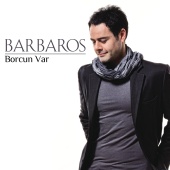 Barbaros - Borcun Var
