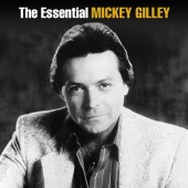 Mickey Gilley - The Essential Mickey Gilley