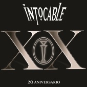 Intocable - XX 20 Aniversario [En Vivo]