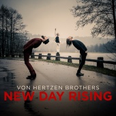 Von Hertzen Brothers - New Day Rising [Radio Edit]