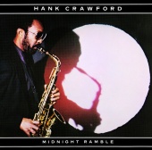 Hank Crawford - Midnight Ramble
