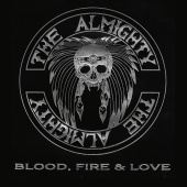 The Almighty - Blood, Fire & Love [Deluxe]