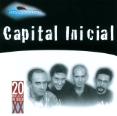 Capital Inicial - Millennium - Capital Inicial