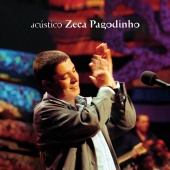 Zeca Pagodinho - Acústico - Zeca Pagodinho (Live)