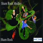 Sham Rock - Sham Rock Medley