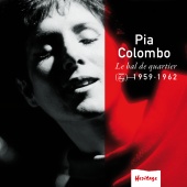 Pia Colombo - Heritage - Le Bal de Quartier - Philips (1959-1962)