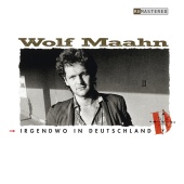 Wolf Maahn - Irgendwo in Deutschland [Remastered]