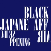 Black Affair - Japanese Happening