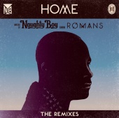 Naughty Boy - Home [The Remixes]