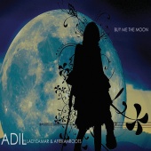 Adil - Buy Me The Moon (feat. Lady Zamar, Afrikan Roots)