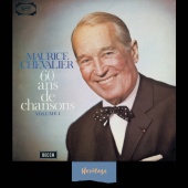 Maurice Chevalier - Heritage - 60 Ans De Chansons, Vol.1 - 1965