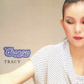 Tracy Huang - Changes