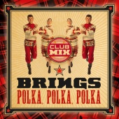 Brings - Polka, Polka, Polka [Club Mix]