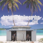 Leo Kottke & Mike Gordon - Clone
