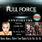 Full Force - Dance Dance, Throw Ur Hands up in the Air Air