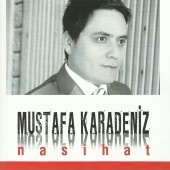 Mustafa Karadeniz - Nasihat