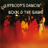 Kool & The Gang - Everybody’s Dancin’ [Expanded Edition]