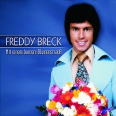 Freddy Breck - Mit einem bunten Blumenstrauß