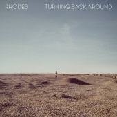 RHODES - Turning Back Around - EP